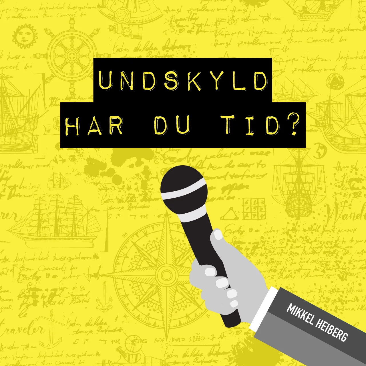 Podcastcover for Undskyld, Har Du Tid?
